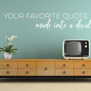 Custom Wall Decal Quote - Create Your Own Custom Wall Words