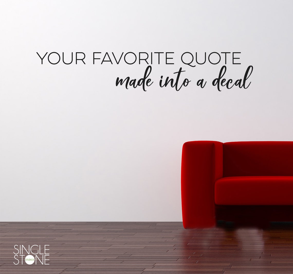 Custom Wall Decal Quote Create Your Own Wall Words Home Etsy