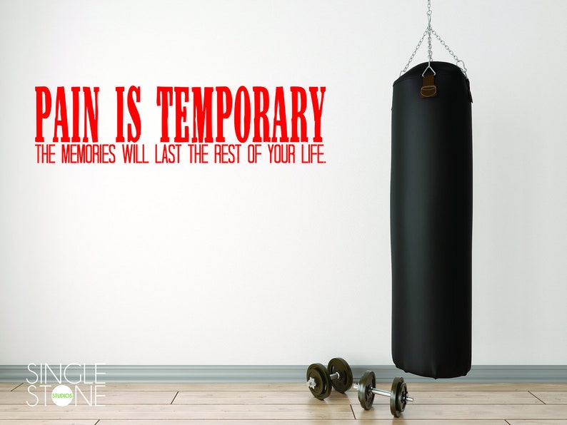 Gym and Fitness wall decals Pain Is Temporary Vinyl Wall Words Custom Home Decor image 1