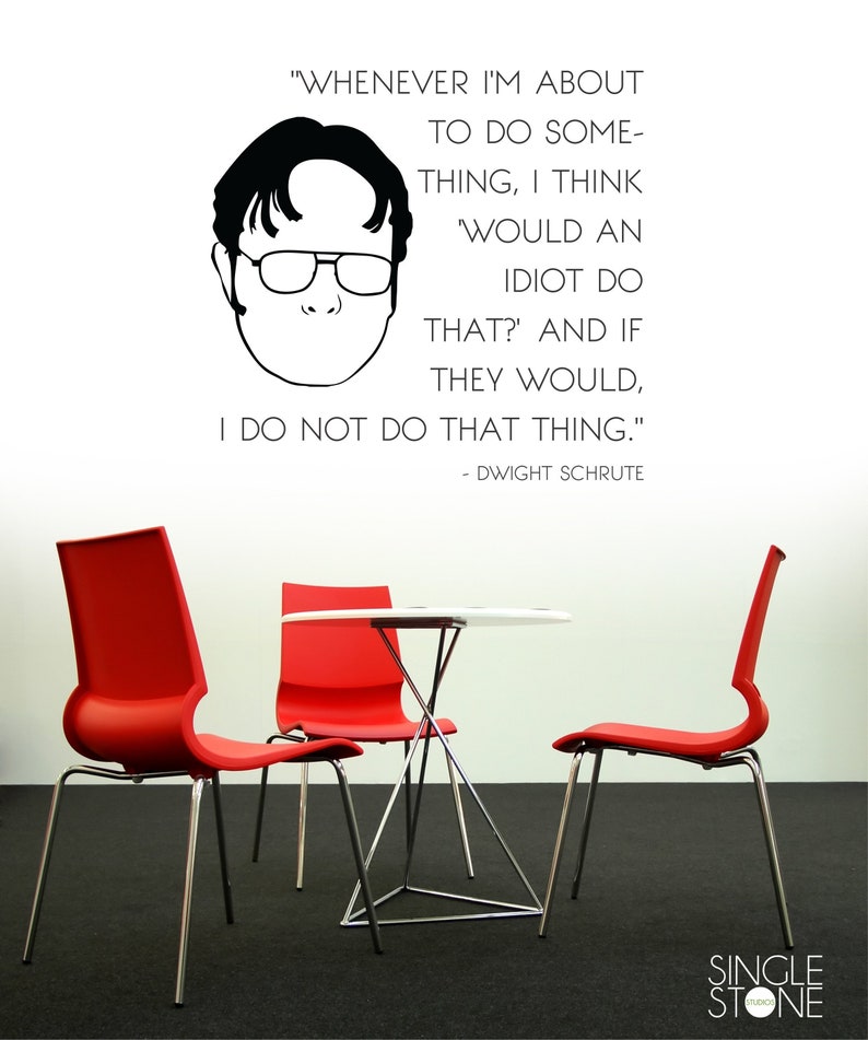 Dwight Schrute Idiot Quote Decal Vinyl Wall Words Custom Decor image 1