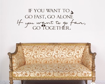 Wall Decal Quote Go Together - Vinyl Text Wall Words Stickers Art Custom Home Decor