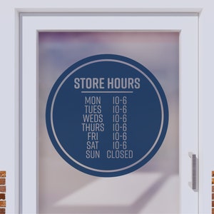 Customized Storefront Hours Circle Decal - Custom Store Hours - Business Window Decals