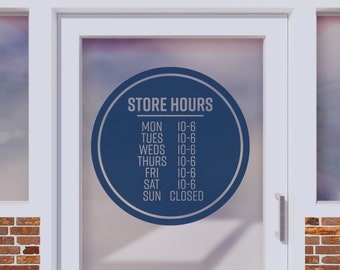 Customized Storefront Hours Circle Decal - Custom Store Hours - Business Window Decals