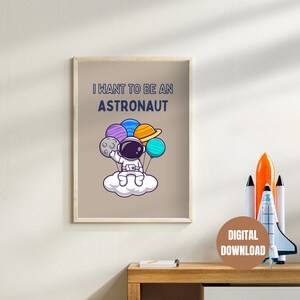 Printable Astronaut Poster, Outer Space, Cosmos, Planets, Neutral, Beige, Typography I Want To Be An Astronaut, Nursery Wall Art, Classroom