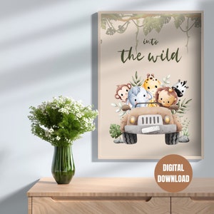 May include: A digital download print featuring a cartoon jeep with a monkey, elephant, giraffe, lion, and zebra driving into the jungle. The text "into the wild" is written above the jeep. The background is a light brown color.