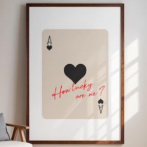 Nero Trendy Asso di Cuori Stampa Lucky You Poster Trendy Quanto siamo fortunati Stampa Poster Estetico Carte da Gioco Preppy Y2K Decorazione della Stanza DIGITALE