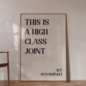 Esta es una impresión de pared conjunta de alta clase / póster de dormitorio arte divertido / lindo apartamento decoración moderna regalo / cita divertida del dormitorio arte de pared de moda