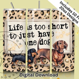 Carino bassotto 20oz Skinny Tumbler Wrap, il miglior regalo per la mamma di un cane PNG La vita è migliore con un bassotto con stampa leopardata Download digitale istantaneo