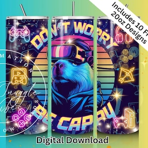 Capybara Gamer Tumbler Wrap 20 Unzen Skinny, keine Sorge, Be Cappy Digitaler Download, Neon Gaming Sublimation, VR Headset Gaming Enthusiast Geschenk