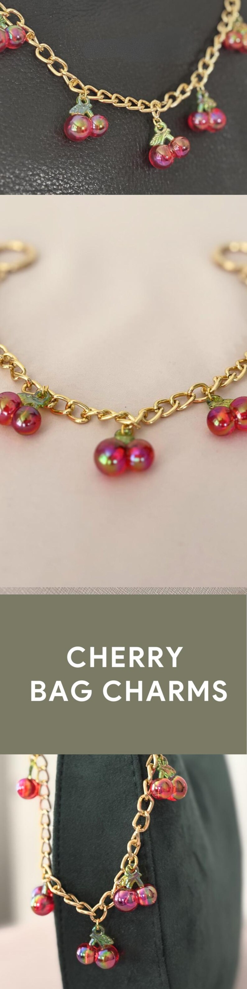 May include: A gold chain with red and green cherry charms. The charms are made of glass and have a shiny finish. The chain is perfect for adding a touch of whimsy to any bag.