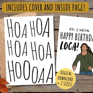 Hoa Hoa Weather Season Happy Birthday Loca Card, Gdzie do cholery byłeś Loca, Zabawny mem, Prezent dla niej, Cyfrowe pobieranie do druku