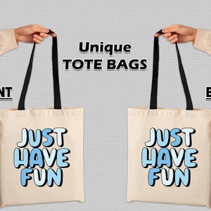 Just Have Fun Einkaufstasche Motivationszitat Ästhetische Leinentasche Positive Botschaft Wiederverwendbar Einkaufsgeschenk, Geschenk zum Geburtstag