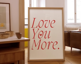 Arte de parede digital "Te amo mais", Arte de amor moderna, Dia dos Namorados, Arte de parede vermelha, Decoração de dormitório, Impressão de arte de parede de amor, Impressão de tipografia