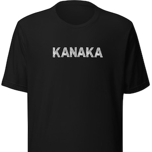 Kanaka Tribal Lettering T-Shirt Hawaii Island Culture Shirt Hawaiian Pride Tee Polynesian Design Kanaka Maoli Apparel Gift Hawaiian T Shirt