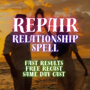 REPAIR RELATIONSHIP SPELL | Fix your marriage spell | Love Spell | Strengthen your connection | Mend Relationship With Partner
