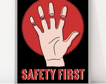 Work Safety Poster, Woodshop Safety Print, Safety First, Gift for Dad,  Retro Safety Sign