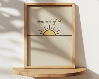 Rise and Grind Print: Sunrise Kitchen Coffee Bar Decor (Digital Download)