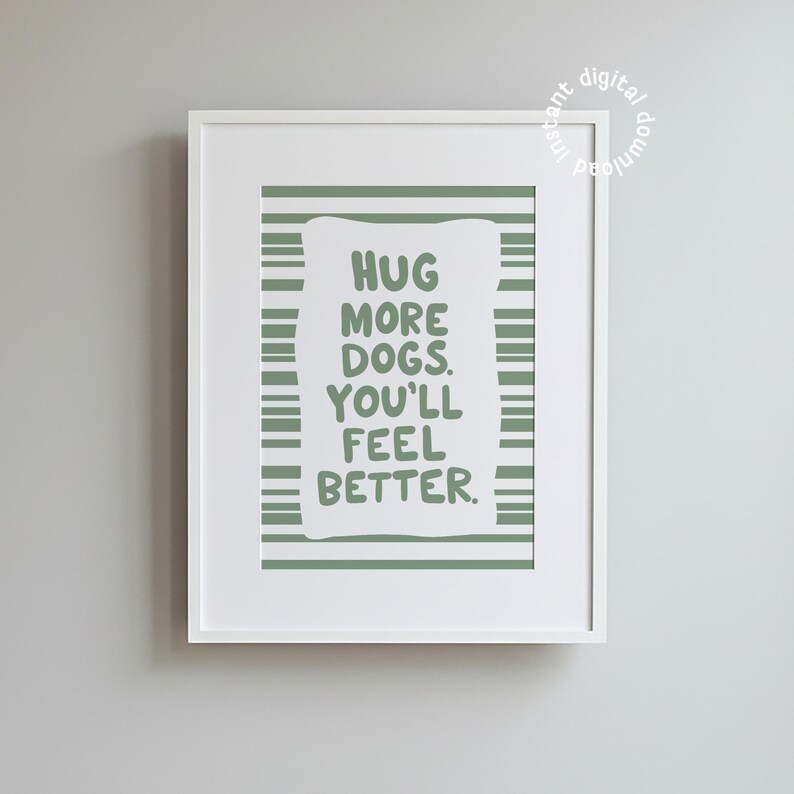 Hug More Dogs Printable Wall Art: Minimalist Pet Lover Gift (digital ...