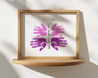 Butterfly Hand Art PRINTABLE, We Love You Footprint Art Digital Print, DIY Painted Hand Picture, Gifts for Mom, Mother's Day Printable Decor