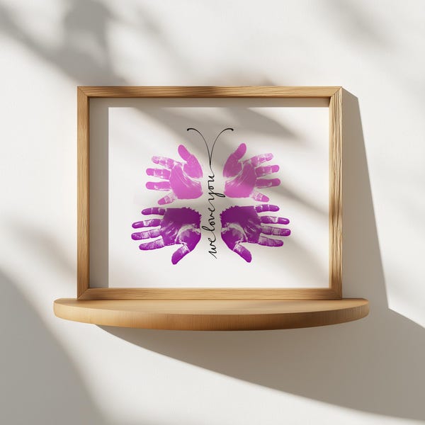 Butterfly Hand Art PRINTABLE, We Love You Footprint Art Digital Print, DIY Painted Hand Picture, Gifts for Mom, Mother's Day Printable Decor