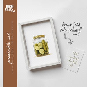 Barattolo di sottaceti STAMPABILE, biglietto bonus incluso, regali per gli amanti dei sottaceti, stampe digitali di sottaceti, cetriolini sottaceto stampabili, biglietto di compleanno Big Dill
