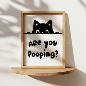 Are You Pooping Bathroom PRINTABLE, Humorous Cat Bathroom Digital Print, Simple Hand Drawn Funny Bathroom Wall Art, Peeping Cat Bath Prints