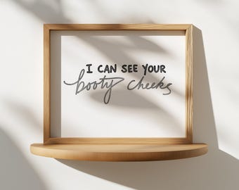 Funny Bathroom Art Print: Booty Cheeks - Humorous Hand Drawn Design (Digital Download)