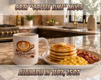 Latte Art Coffee Time Mug | Cozy Ceramic Coffee Mugs | 11oz or 15oz