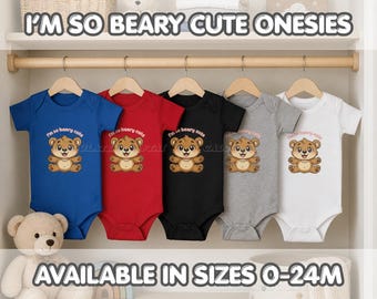 Adorable "I'm So Beary Cute" Bear Graphic Baby Onesies | Perfect Baby Shower Gift | 12 Color Options