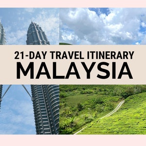 21-Day Malaysia Travel Itinerary | Complete Guide | Printable PDF | Explore Kuala Lumpur, Penang, Langkawi, Borneo, Trip Planner, Template