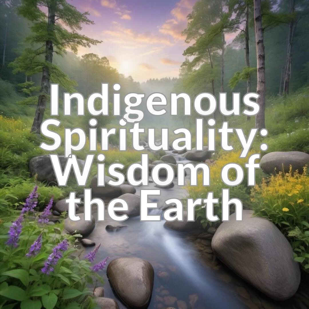 Indigenous Spirituality Book: Wisdom of the Earth and Nature Rituals - Etsy