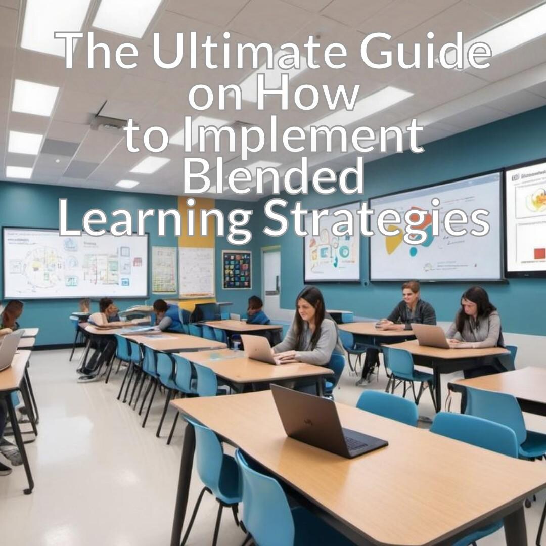 The Ultimate Guide on How to Implement Blended Learning Strategies - Etsy
