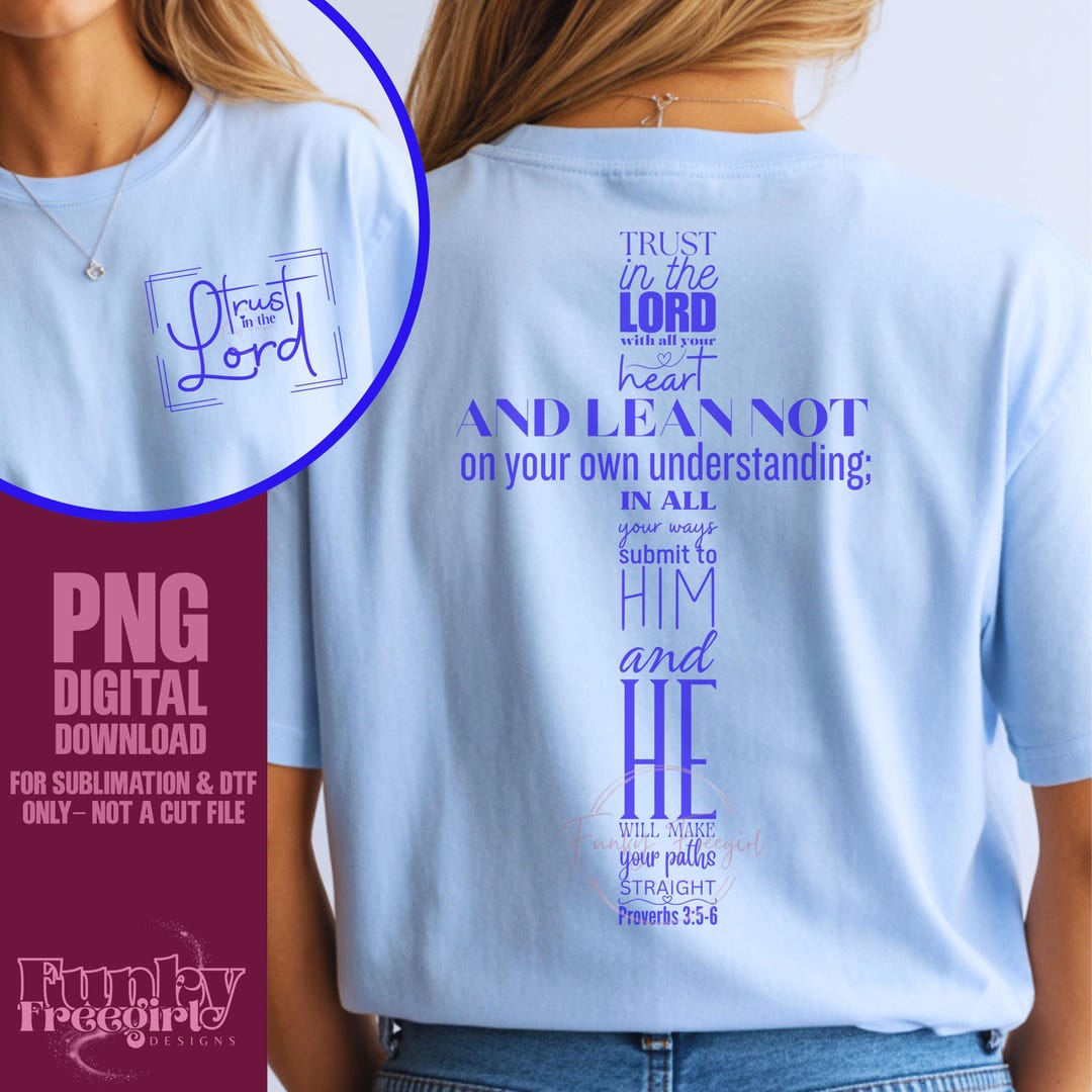 Blue Proverbs 3:5-6 PNG | Trust in the Lord Christian Sublimation & DTF ...