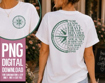 Green Compass PNG | Jeremiah 29:11 Bible Verse Sublimation & DTF Design | For I Know The Plans Christian Shirt Pocket and Back