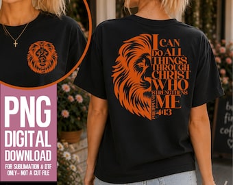 Orange Lion PNG | Philippians 4:13 Bible Verse Sublimation & DTF Design | I Can Do All Things Through Christ Christian Shirt Pocket Back