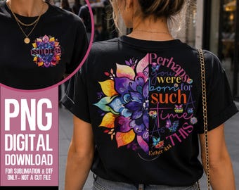 Esther 4:14 PNG | Perhaps You Were Born For Such a Time as This Christian Sublimation & DTF Design | Bible Verse Shirt Pocket and Back