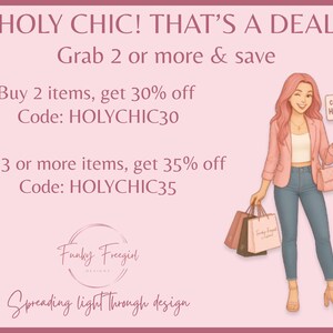 May include: A digital graphic with the text "HOLY CHIC! THAT'S A DEAL" and a cartoon illustration of a woman holding shopping bags. The image promotes a discount with the code HOLYCHIC30 and HOLYCHIC35.
