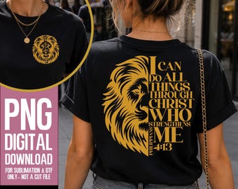 Gold Lion PNG | Philippians 4:13 Bible Verse Sublimation & DTF Design | I Can Do All Things Through Christ Christian Shirt Pocket and Back