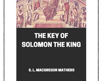 The Key Of Solomon The King  (Complete Book for Digital Download)