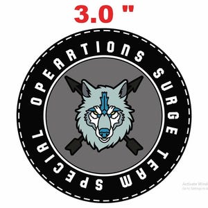 May include: Black and white circular patch with the text "SPECIAL SURGE TEAM OPERATIONS" in a circle around a gray wolf head with blue eyes and crossed arrows. The text "3.0" is above the patch.