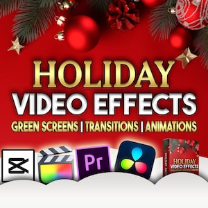 May include: A red background with a gold banner that reads "HOLIDAY VIDEO EFFECTS" with the words "GREEN SCREENS | TRANSITIONS | ANIMATIONS" below.  The banner is surrounded by Christmas ornaments and greenery.  Below the banner are four icons representing popular video editing software: After Effects, Final Cut Pro, Premiere Pro, and DaVinci Resolve.