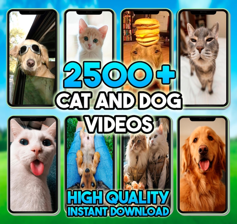 May include: A collage of images featuring cats and dogs. The text "2500+ Cat and Dog Videos" is displayed in blue and white text. The text "High Quality Instant Download" is displayed in white text on a blue background.