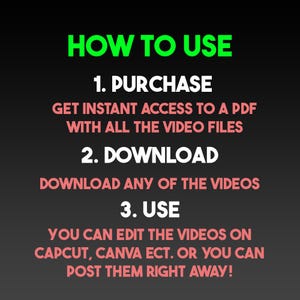 May include: A graphic with instructions on how to use a product. The text reads "HOW TO USE" in green, followed by numbered steps: "PURCHASE," "DOWNLOAD," and "USE." Each step includes further instructions in pink text on a dark gray background.