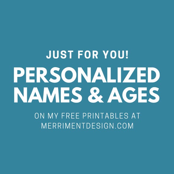 Personalized names & ages on my free printables at MerrimentDesign.com Il_570xn