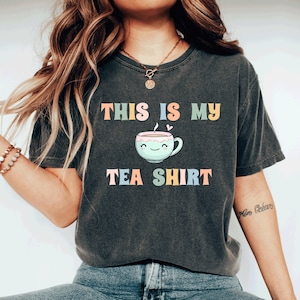 Cute &quot;This Is My Tea Shirt&quot; Unisex Jersey Short Sleeve Tee | Funny Tea Lover Graphic T-Shirt | Cozy Casual Wear