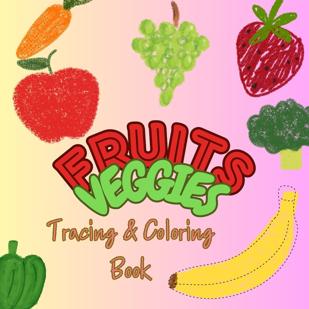 Printable Fruits & Vegetables Tracing and Coloring Pages for Children
