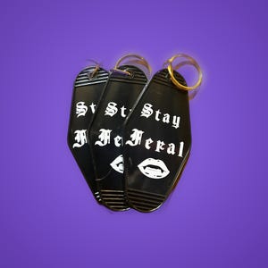 Stay Feral Motel Keychain