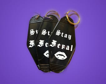 Stay Feral Motel Keychain