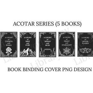 Peut inclure: Un ensemble de cinq couvertures de livres pour la série A Court of Thorns and Roses. Chaque couverture présente un fond noir avec du texte blanc et des illustrations. Les titres sont "A Court of Thorns and Roses", "A Court of Mist and Fury", "A Court of Wings and Ruin", "A Court of Frost and Starlight", et "A Court of Silver Flames".