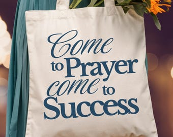Come to Prayer Tote Bag, Islamic Reminder Carry Bag, Faith Quote Canvas Parcel, Muslim Gift for Women, Daily Prayer Ramadan Eid Masjid Tote